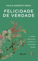 Livro - Felicidade de verdade