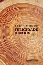 Livro - Felicidade demais Livro - Felicidade demais