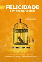 Livro - Felicidade é um problema sério