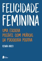 Livro - Felicidade Feminina Livro - Felicidade Feminina