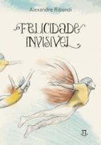 Livro Felicidade Invisível