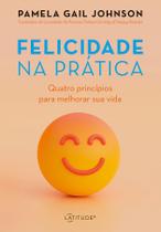 Livro - Felicidade na prática