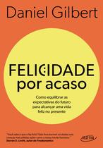 Livro - Felicidade por acaso (Nova edição)