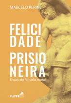 Livro - Felicidade prisioneira