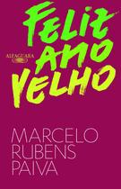 Livro - Feliz ano velho Livro - Feliz ano velho