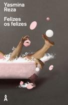 Livro - Felizes os felizes