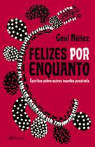 Livro - Felizes por enquanto