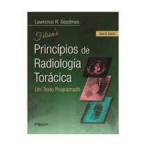 Livro - Felson - Principios de Radiologia Toracica - Goodman