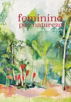 Livro - Feminino por natureza Livro - Feminino por natureza