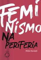 Livro - Feminismo na periferia Livro - Feminismo na periferia