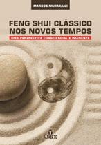 Livro - Feng shui clássico nos novos tempos