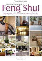 Livro Feng Shui Soluções Práticas para Harmonização do Lar - Ademir Barbosa Júnior Livro Feng Shui Soluções Práticas para Harmonização do Lar - Ademir Barbosa Júnior