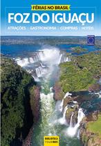 Livro - Férias no Brasil - Foz do Iguaçu