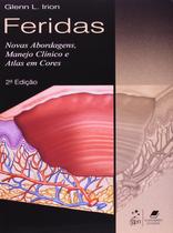 Livro - Feridas - Novas Abordagens, Manejo Clínico e Atlas em Cores