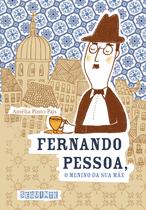 Livro - Fernando Pessoa, o menino da sua mãe