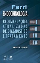 Livro - Ferri - Endocrinologia - Recomendações Atualizadas de Diagnóstico e Tratamento