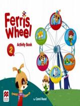 Livro - Ferris Wheel 2 Ab - MACMILLAN BR Livro - Ferris Wheel 2 Ab - MACMILLAN BR
