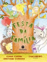 Livro - Festa Da Familia - SUINARA LITERATURA