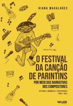 Livro - Festival da canção de Parintins, O Livro - Festival da canção de Parintins, O
