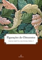 Livro - Figurações do Oitocentos