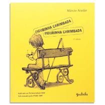 Livro Figurinha Carimbada - Márcio Araújo - Editora Girafinha