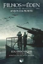 Livro - Filhos do Éden: Anjos da morte (Vol. 2) Livro - Filhos do Éden: Anjos da morte (Vol. 2)