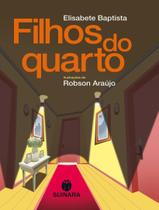 Livro - Filhos Do Quarto - SUINARA LITERATURA