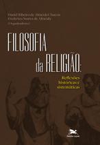 Livro - Filosofia da religião - Reflexões históricas e sistemáticas