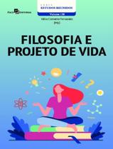 Livro - Filosofia E Projeto De Vida - Vol. 1