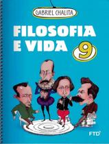 Livro - Filosofia E Vida - Vol. 9 - FTD DIDATICA E LITERATURA