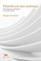 Livro - Filosofia em sete sentenças Livro - Filosofia em sete sentenças