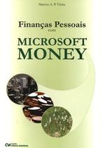 Livro - Financas Pessoais Com Microsoft Money - Cim - Ciencia Moderna