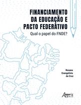 Livro - Financiamento da Educação e Pacto Federativo