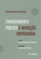 Livro - Financiamento público à inovação empresarial Livro - Financiamento público à inovação empresarial