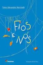 Livro Fios e Nós - Tania Alexandre Martinelli