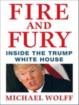 Livro - Fire And Fury - Inside The Trump White House