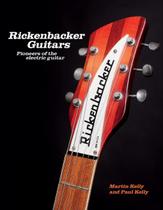 Livro Firefly Books Rickenbacker Guitars: Pioneiros da guitarra elétrica Livro Firefly Books Rickenbacker Guitars: Pioneiros da guitarra elétrica