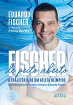 Livro - FISCHER de Peito Aberto Livro - FISCHER de Peito Aberto