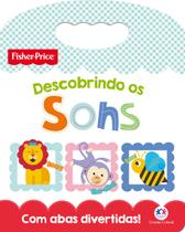 Livro - Fisher-Price - Descobrindo os sons