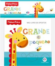 Livro fisher price - opostos grande e pequeno 90380 - ciranda cultural