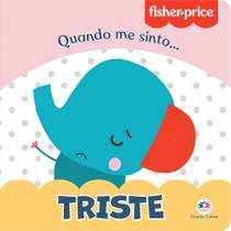 Livro - Fisher-Price - Triste