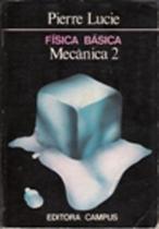 Livro Física Básica Mecânica 2 (Pierre Lucie)