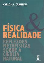 Livro - Física e Realidade: Reflexões Metafísicas Sobre a Ciência Natural Livro - Física e Realidade: Reflexões Metafísicas Sobre a Ciência Natural