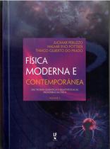 Livro - Física moderna e contemporânea - Volume 2 - Das teorias quânticas e relativísticas às fronteiras da física