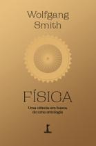 Livro - FÍSICA: Uma ciência em busca de uma ontologia