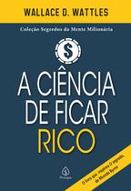 Livro Fisíco, A Ciência de Ficar Rico, O Clássico que Mudou Milhares de Vidas Livro Fisíco, A Ciência de Ficar Rico, O Clássico que Mudou Milhares de Vidas