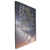 Livro Físico A Máquina do Tempo H. G. Wells - Pé da Letra Livro Físico A Máquina do Tempo H. G. Wells - Pé da Letra