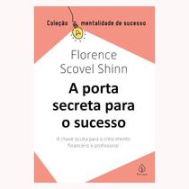 Livro físico, A porta secreta para o sucesso - A Chave Oculta Para o Crescimento Financeiro e Profissional