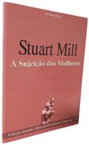 Livro Físico A Sujeição das Mulheres Stuart Mill Escala