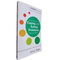 Livro Físico An Introduction to Coping With Eating Problems Gillian Todd Secod Edition - Robinson